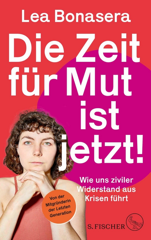 Die Zeit f&uuml;r Mut ist jetzt! - Lea Bonasera