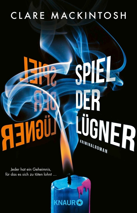Spiel der L&uuml;gner - Clare Mackintosh