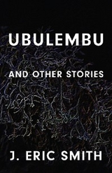 Ubulembu - J. Eric Smith