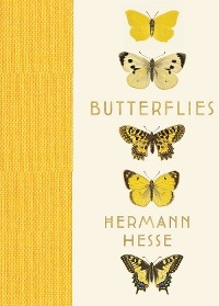 Butterflies - Hermann Hesse
