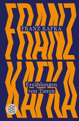 Erz&auml;hlungen von Tieren - Franz Kafka