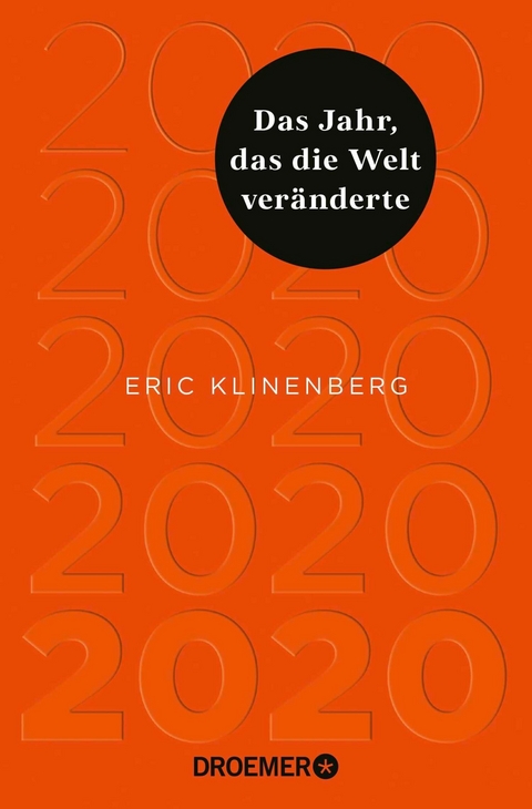 2020 Das Jahr, das die Welt ver&auml;nderte -  Eric Klinenberg