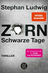 Zorn &ndash; Schwarze Tage - Stephan Ludwig