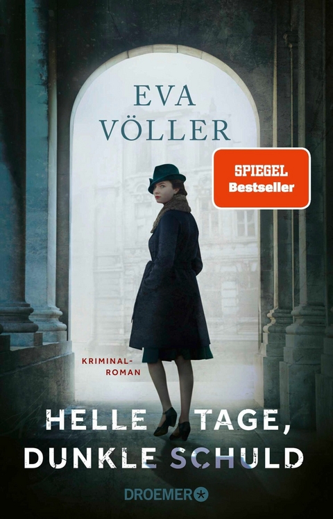 Helle Tage, dunkle Schuld - Eva V&ouml;ller