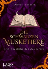 Die Schwarzen Musketiere 3 -  Oliver Pötzsch
