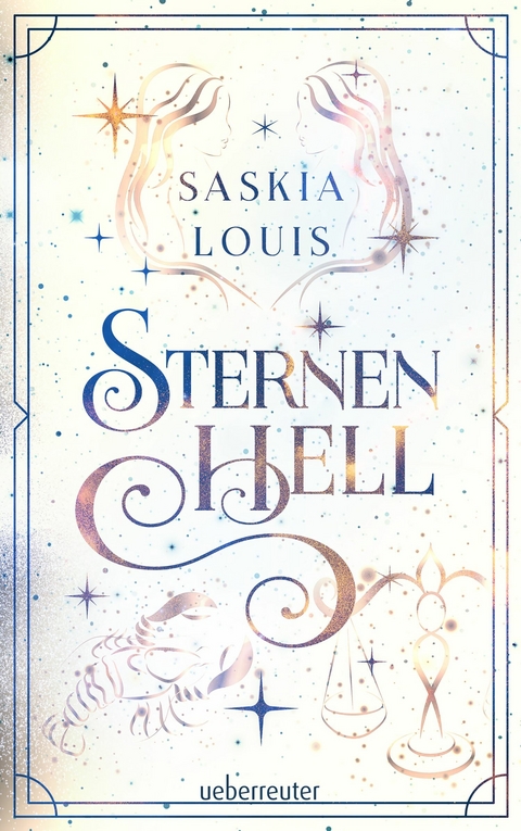 Sternenhell (Nachtschwarz-Sternenhell, Bd. 2) - Saskia Louis