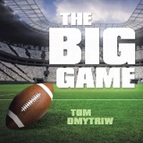 Big Game -  Tom Dmytriw