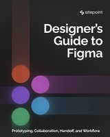 The Designer&rsquo;s Guide to Figma - Daniel Schwarz