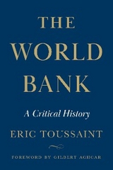 World Bank -  Eric Toussaint