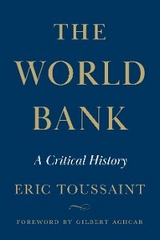 The World Bank - Eric Toussaint