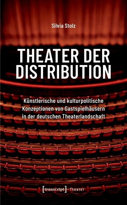 Theater der Distribution -  Silvia Stolz