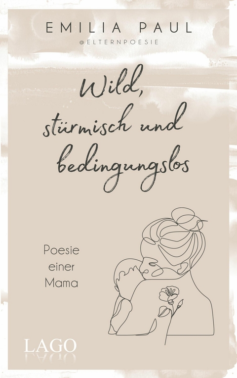 Wild, st&uuml;rmisch und bedingungslos -  Emilia Paul