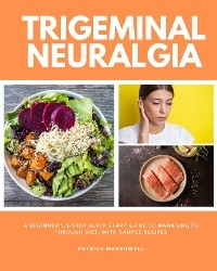 Trigeminal Neuralgia - Patrick Marshwell
