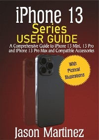 iPhone 13 Series User Guide