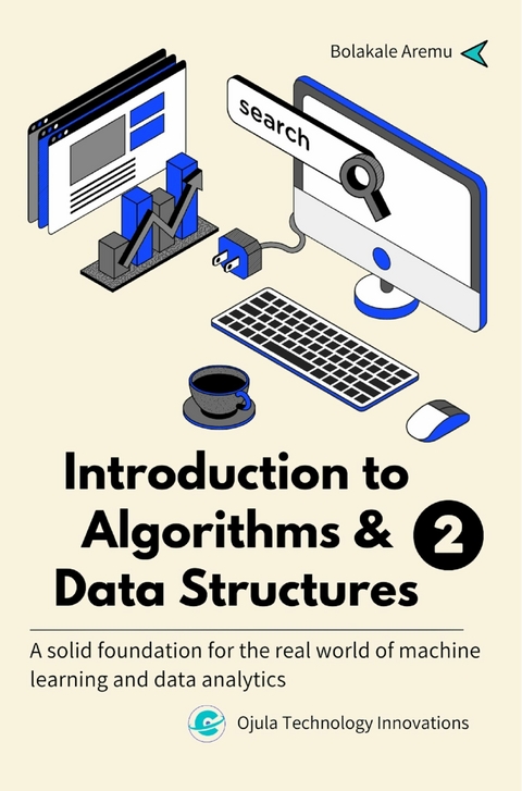 Introduction to Algorithms & Data Structures -  Bolakale Aremu