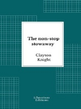 The non-stop stowaway - Clayton Knight