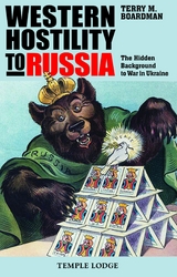 Western Hostility to Russia -  Terry Boardman