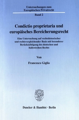 Condictio proprietaria und europ&auml;isches Bereicherungsrecht. - Francesco Giglio
