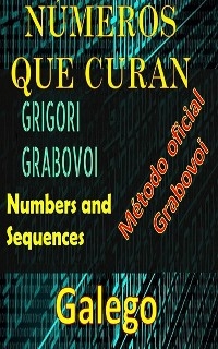 Números que Curan Grigori Grabovoi Método Oficial