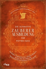 Die ultimative Zauberer-Ausbildung f&uuml;r Potter-Fans -  MuggleNet