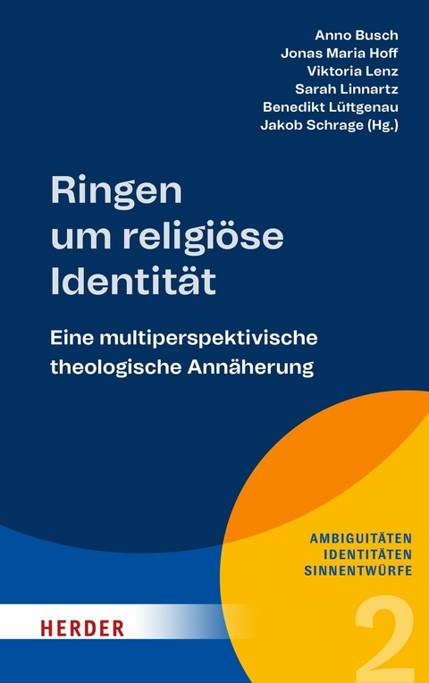 Ringen um religi&ouml;se Identit&auml;t - 
