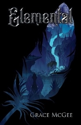 Elemental - Grace McGee