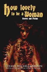 How Lovely To Be a Woman - Tiffany Michelle Brown