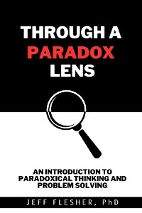 Through A Paradox Lens