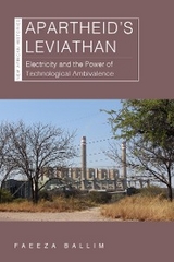 Apartheid&rsquo;s Leviathan - Faeeza Ballim