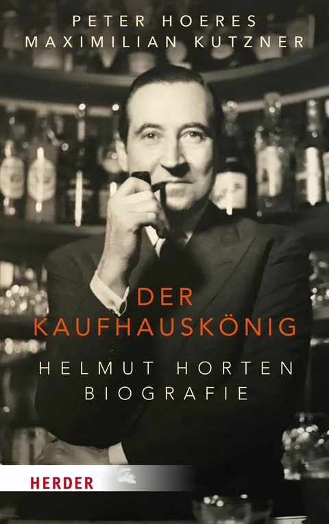 Der Kaufhausk&ouml;nig -  Peter Hoeres,  Maximilian Kutzner