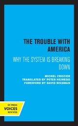 The Trouble with America - Michel Crozier