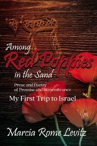 Among Red Poppies in the Sand - Marcia Levitz