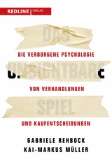 Das unsichtbare Spiel -  Gabriele Rehbock,  Kai-Markus Müller