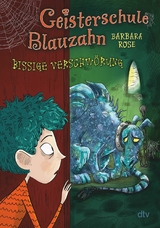 Geisterschule Blauzahn &ndash; Bissige Verschw&ouml;rung - Barbara Rose