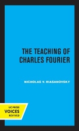 The Teaching of Charles Fourier - Nicholas V. Riasanovsky