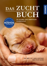 Das Zuchtbuch - Philip Alsen, Anne Posthoff