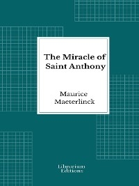 The miracle of Saint Anthony