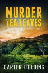 Murder in the Tea Leaves - Carter Fielding