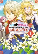 Endo and Kobayashi Live! The Latest on Tsundere Villainess Lieselotte (Manga) Volume 1 -  Suzu Enoshima