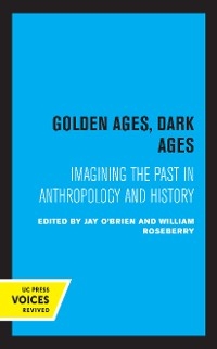 Golden Ages, Dark Ages - 