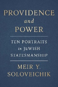 Providence and Power - Meir Y. Soloveichik