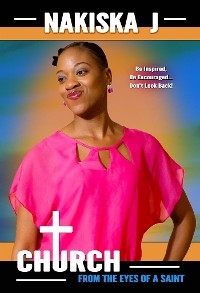 Church From the Eyes of a Saint