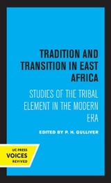 Tradition and Transition in East Africa - 