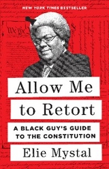 Allow Me to Retort - Elie Mystal