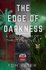 The Edge Of Darkness - Tom Vater