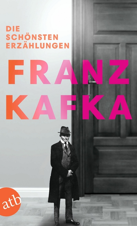Die sch&ouml;nsten Erz&auml;hlungen - Franz Kafka
