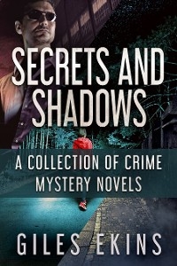 Secrets and Shadows - Giles Ekins