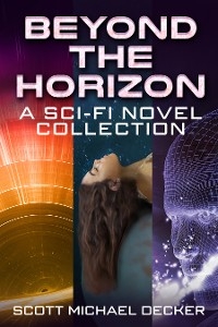 Beyond the Horizon - Scott Michael Decker