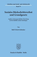 Soziales R&uuml;ckschrittsverbot und Grundgesetz. - Rolf-Ulrich Schlenker
