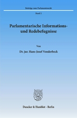 Parlamentarische Informations- und Redebefugnisse. - Hans-Josef Vonderbeck
